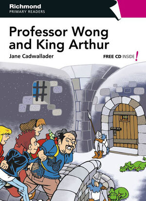 PROFESSOR WONG AND KING ARTHUR +CD