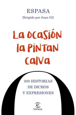 OCASIÓN LA PINTAN CALVA, LA