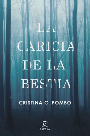 CARICIA DE LA BESTIA, LA