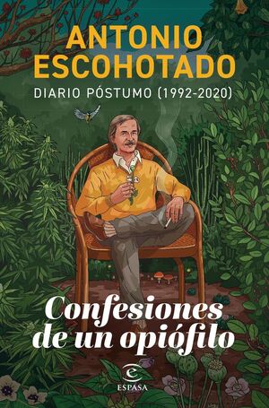 CONFESIONES DE UN OPIÓFILO. DIARIO PÓSTUMO (1992-2020)