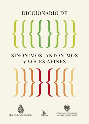 DICCIONARIO DE SINÓNIMOS, ANTÓNIMOS Y VOCES AFINES