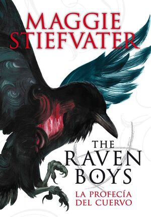 THE RAVEN BOYS. Nº1: LA PROFECÍA DEL CUERVO