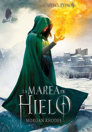CAÍDA DE LOS REINOS, LA. Nº4: LA MAREA DE HIELO