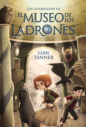 GUARDIANES, LOS. Nº1: EL MUSEO DE LOS LADRONES