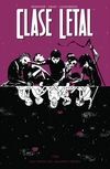 CLASE LETAL Nº2: LOS NIÑOS DEL AGUJERO NEGRO
