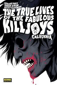 THE TRUE LIVES OF THE FABULOUS KILLJOYS. Nº1: CALIFORNIA