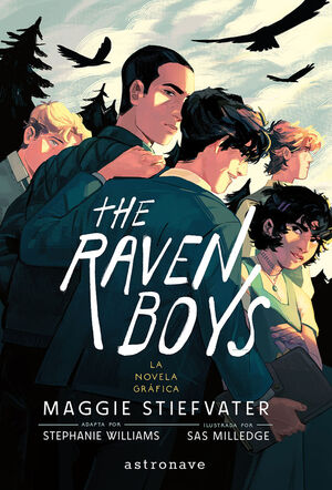 THE RAVEN BOYS 01. LA NOVELA GRAFICA