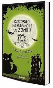 ¡SOCORRO! ¡MI HERMANO ES UN ZOMBI!