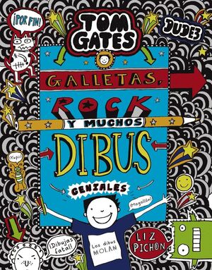 TOM GATES. Nº14: GALLETAS, ROCK Y MUCHOS DIBUS GENIALES
