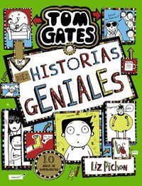 TOM GATES. Nº18: DIEZ HISTORIAS GENIALES