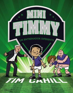 MINI TIMMY. Nº10: UN ENTRENADOR DIFERENTE