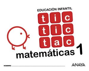 INFANTIL MATEMÁTICAS CUADERNO Nº1 TIC TIC TAC