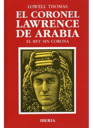 CORONEL LAWRENCE ARABIA