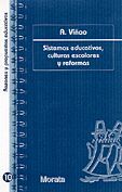 SISTEMAS EDUCATIVOS, CULTURAS ESCOLARES Y REFORMAS