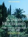 SU JARDÍN MEDITERRÁNEO