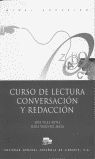 CURSO DE LECTURA, CONVERSACION Y REDACCION SUPERIOR