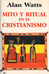 MITO Y RITUAL DEL CRISTIANISMO