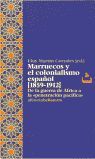 MARRUECOS Y EL COLONIALISMO ESPAÑOL