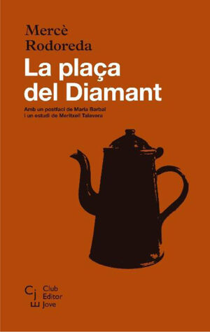 LA PLAÇA DEL DIAMANT