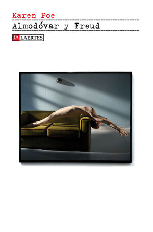 ALMODÓVAR Y FREUD