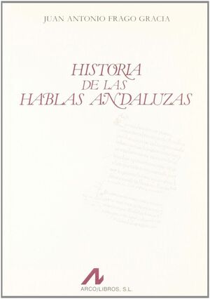HISTORIA HABLAS ANDALUZAS
