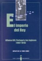 IMPERIO DEL REY, EL. ALFONSO XIII, PORTUGAL Y LOS INGLESES