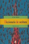 DICCIONARIO DE ESCRITURA. REFLEXIONES Y TÉCNICAS