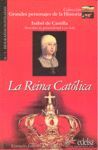 LA REINA CATÓLICA. NIVEL 1