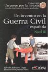 UN INVENTOR EN LA GUERRA CIVIL ESPAÑOLA. NIVEL 3