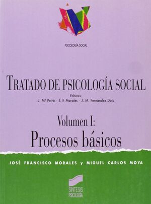 TRATADO DE PSICOLOGÍA SOCIAL I PROCESOS BÁSICOS
