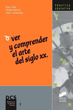 VER Y COMPRENDER ARTE SIGLO XX