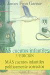 MAS CUENTOS INFANTILES POLITICAMENTE CORRECTOS