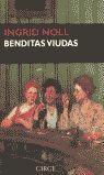 BENDITAS VIUDAS