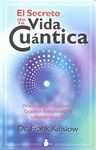 SECRETO DE LA VIDA CUÁNTICA, EL