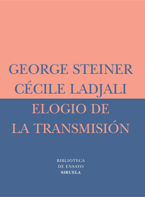 ELOGIO DE LA TRANSMISIÓN: MAESTRO Y ALUMNO