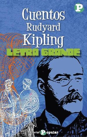 CUENTOS DE RUDYARD KIPLING (LETRA GRANDE)