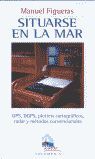 SITUARSE EN LA MAR