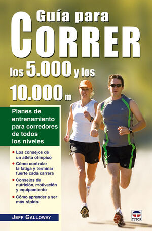 GUÍA PARA CORRER LOS 5.000 Y LOS 10.000 M