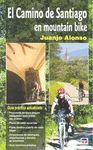 EL CAMINO DE SANTIAGO EN MOUNTAIN BIKE 2010