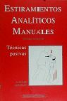 ESTIRAMIENTOS ANALITICOS MANUALES: TECNICAS PASIVAS