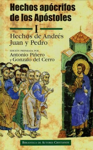 HECHOS APOCRIFOS DE LOS APOSTOLES VOLUMEN I