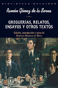 GREGUERIAS, RELATOS, ENSAYOS Y OTROS TEXTOS BL-16