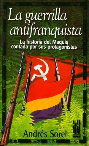 GUERRILLA ANTIFRANQUISTA, LA
