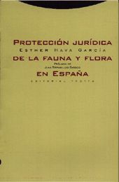 PROTECCION JURIDICA DE LA FAUNA Y FLORA EN ESPAÑA