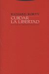 CUIDAR LA LIBERTAD. ENTREVISTAS SOBRE POLÍTICA Y FILOSOFÍA
