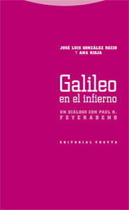 GALILEO EN EL INFIERNO. UN DIÁLOGO CON PAUL K. FEYERABEND
