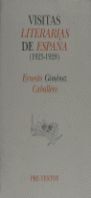 VISITAS LITERARIAS DE ESPANA (1925-1928)