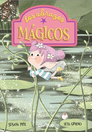 LOS ABRAZOS MÁGICOS (