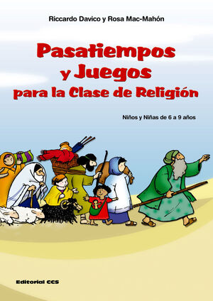 PASATIEMPOS Y JUEGOS PARA LA CLASE DE RELIGIÓN (6-9 AÑOS)