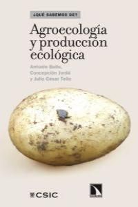 AGROECOLOGÍA Y PRODUCCIÓN ECOLÓGICA